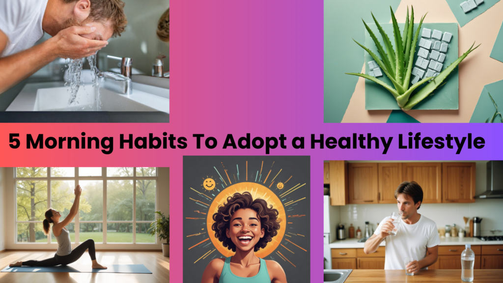 adopt a healthy lifestyle