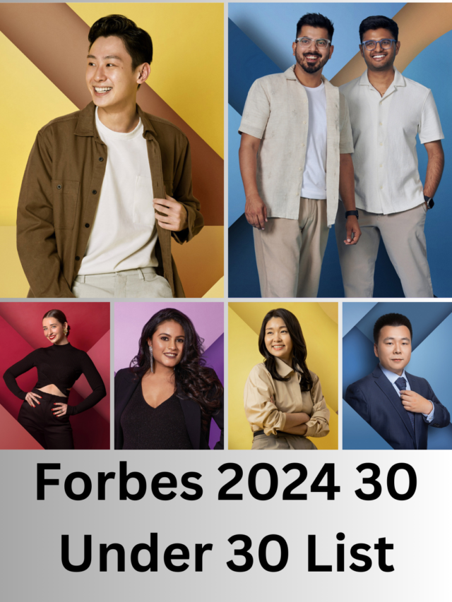 Forbes Release 30 Under 30 Asia List Check List here
